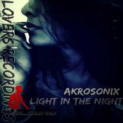 AkroSonix - Light In The Night